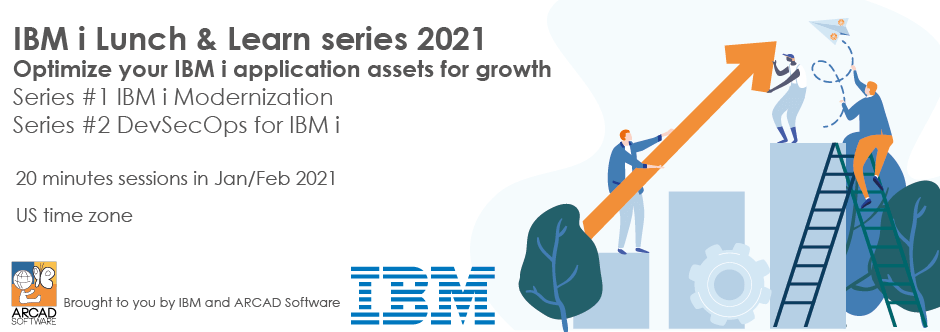 Lunch & Learn 2021 – Optimize your IBM i applications for growth