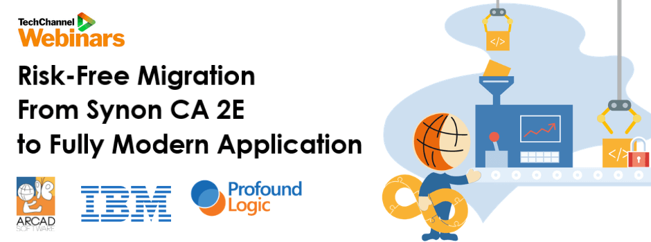 Risk-Free Migration From Synon CA 2E to Fully Modern Application