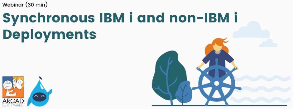 [Webinar] Synchronous IBM i and non-IBM i Deployments