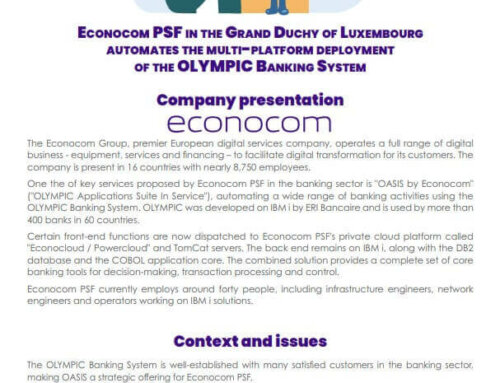 Econocom PSF in the Grand Duchy of Luxembourg automates the multi-platform deployment of the OLYMPIC Banking System